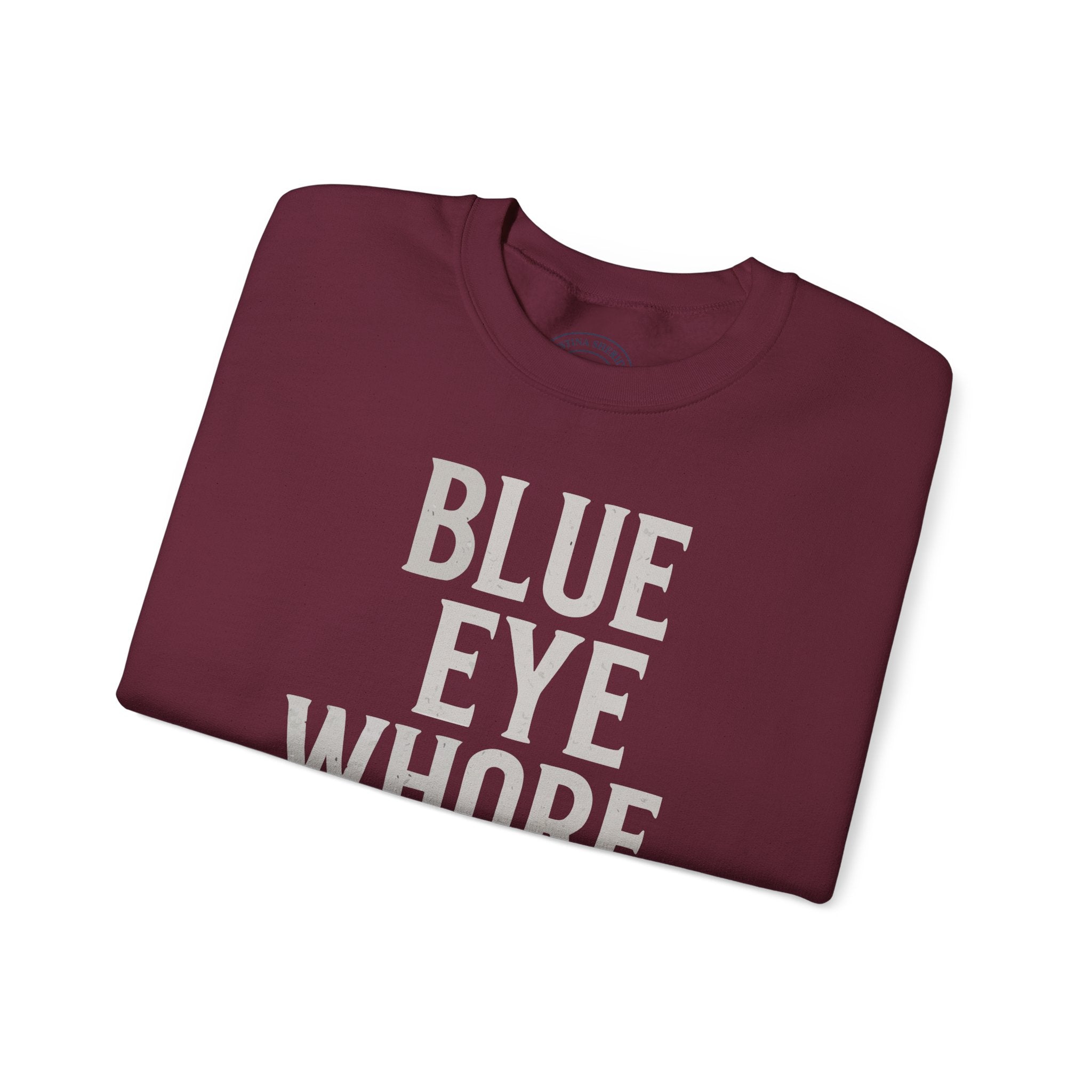 Crewneck Sweatshirt — "Blue Eye Whore" Graphic with Dripping Blood Design