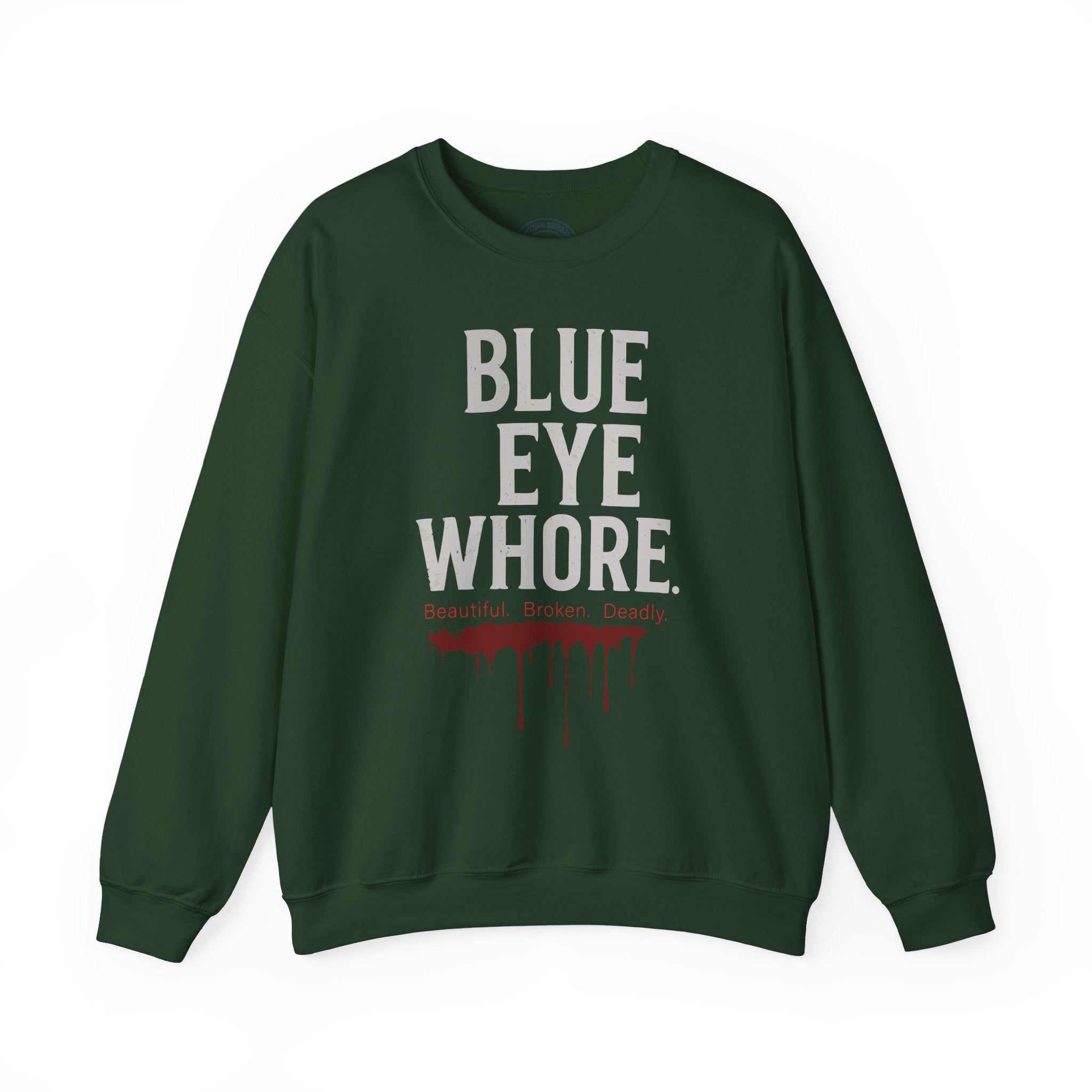 Crewneck Sweatshirt — "Blue Eye Whore" Graphic with Dripping Blood Design