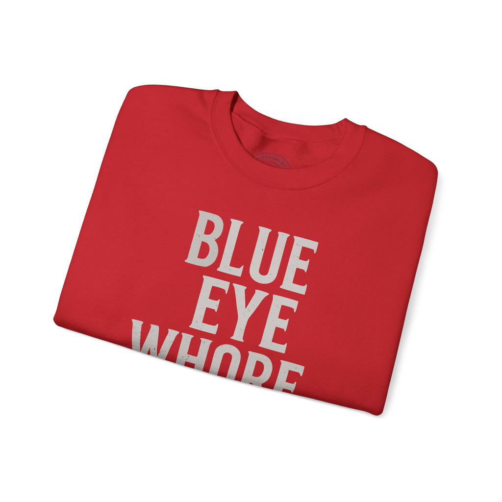 Crewneck Sweatshirt — "Blue Eye Whore" Graphic with Dripping Blood Design